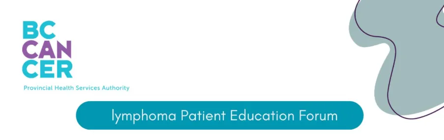 BC Cancer - Lymphoma Patient Education Forum